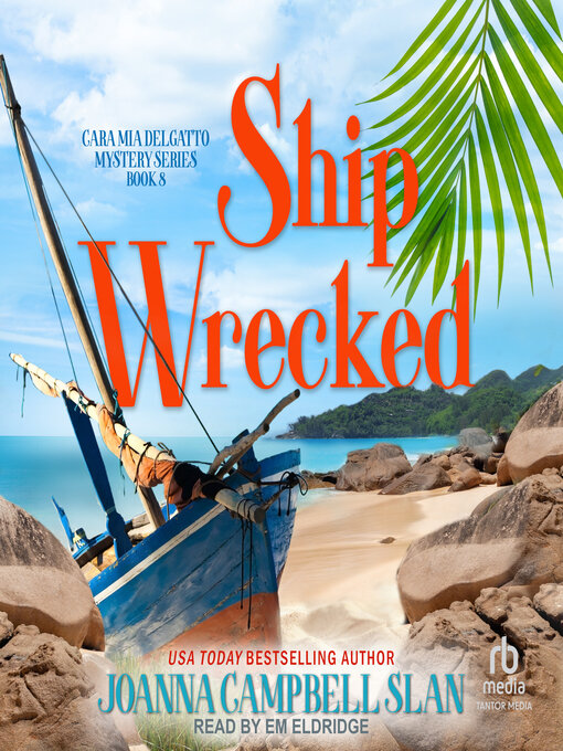 Title details for Ship Wrecked by Joanna Campbell Slan - Available